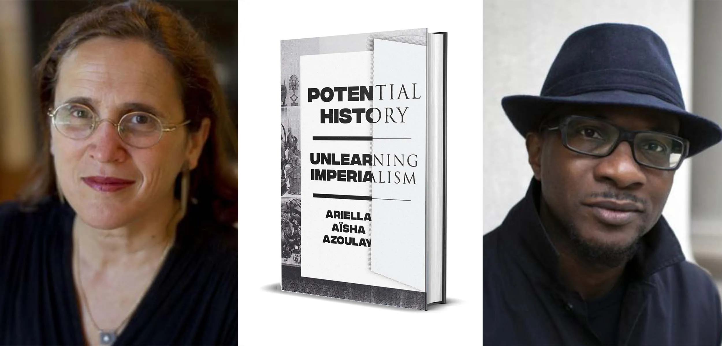Potential History: Ariella Azoulay in Conversation with Teju Cole